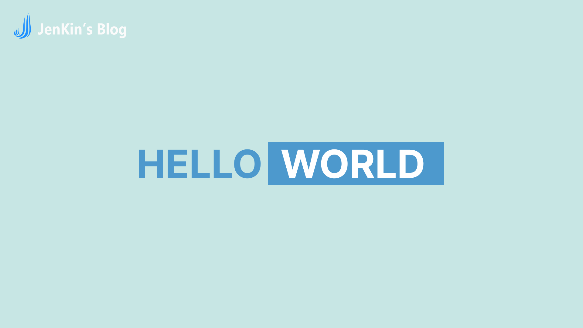 Hello World & 博客配置规范